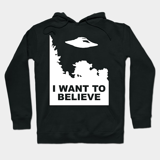 I Want To Believe Hoodie by HandymanJake